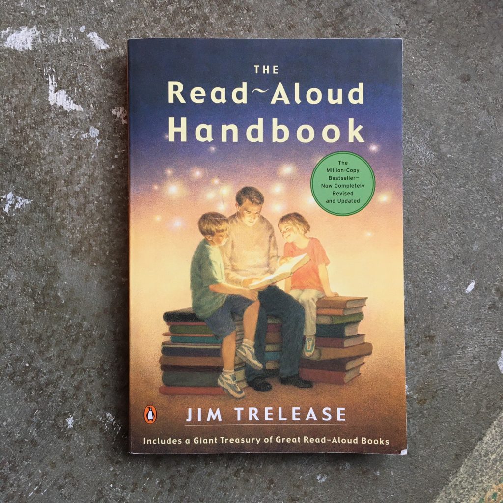 THE READ-ALOUD HANDBOOK by Jim Trelease