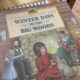 Shows the cover of the book Winter Days in the Big Woods
